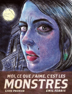ARXIU | La versió francesa de My favorite thing is monsters, d'Emil Ferris, publicada per l'editorial Monsieur Toussaint Louverture