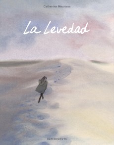 ARXIU | La versió en castellà de <em>La légéreté</em> de Catherine Meurisse, publicat per Impedimenta com a <em>La levedad</em>