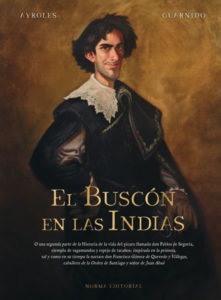ARCHIVO | La portada de la versión en castellano de <em>El Buscón en las Indias</em>, publicado por Norma Editorial