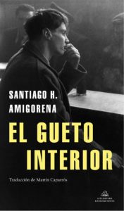 ARCHIVE | La couverture de la version en espagnol de <em>El gueto interior</em>, qui sera publiée par Random House en mai avec traduction de Martín Caparrós