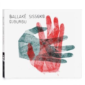 ARCHIVE | La pochette de l'album collectif de Ballaké Sissoko, <em>Djourou</em>, publié par le label français No Format!