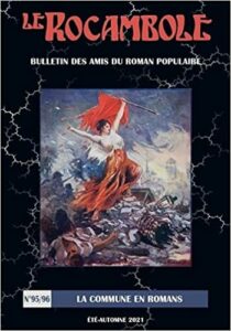 ARCHIVE | Le numéro été-automne 2021 du Rocambole, avec un spécial consacré aux auteurs qui ont écrit sur la Commune de Paris il y a 150 ans