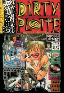 ARCHIVO | El primer número de <em>Dirty Plotte</em>, el fanzine que la quebequesa Julie Doucet publicó entre 1988 y 1998